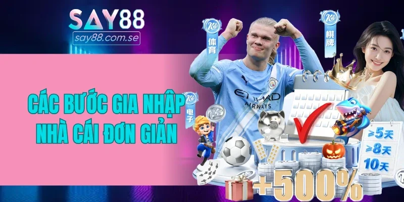 Các bước gia nhập nhà cái đơn giản