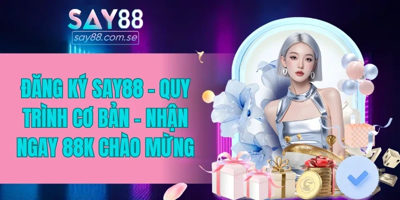 đăng ký SAY88