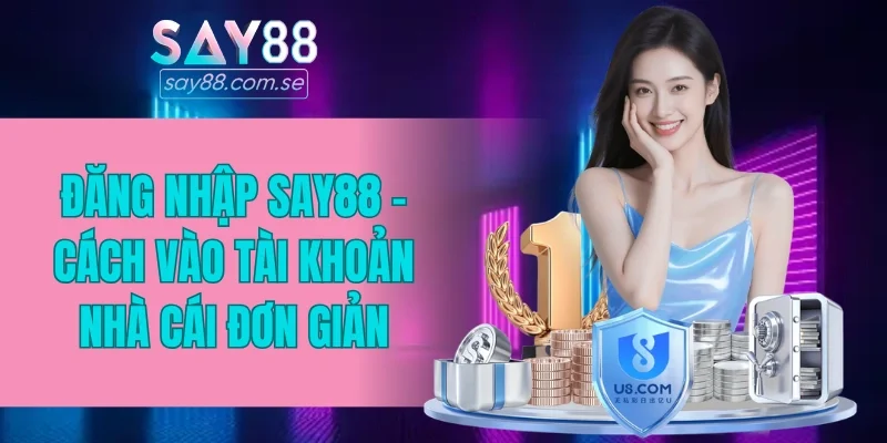 đăng nhập SAY88