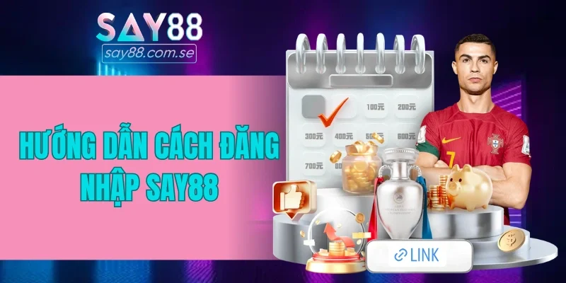 Hướng dẫn đăng nhập SAY88